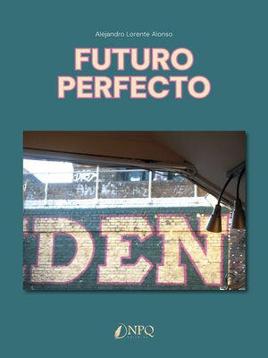 cover image of Futuro perfecto
